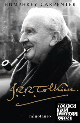 J. R. R. Tolkien. Una biografía