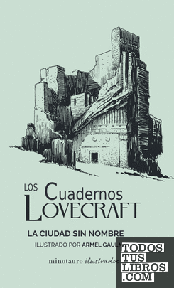 Los Cuadernos Lovecraft nº 02 La ciudad sin nombre