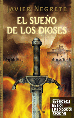 La De Fuego Nº 03/03 Sueño De Los Dioses de Negrete, Javier 978-84-450-7789-4