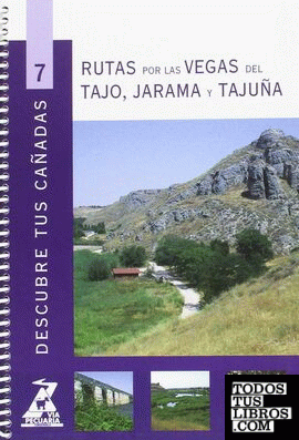 Rutas por las vegas del Tajo, Jarama y Tajuña