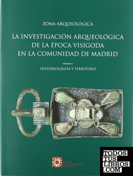 La investigación de la época hispano-visigoda en la Comunidad de Madrid