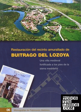 Restauración del recinto amurallado de Buitrago de Lozoya