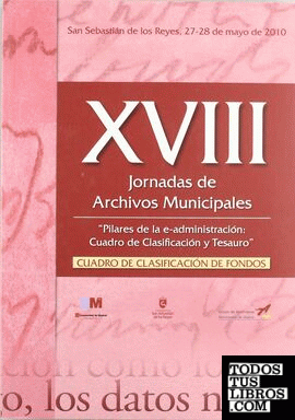 PILARES DE LA E-ADMINISTRACION-XVIII+CD CUADRO CLASI.FONDOS
