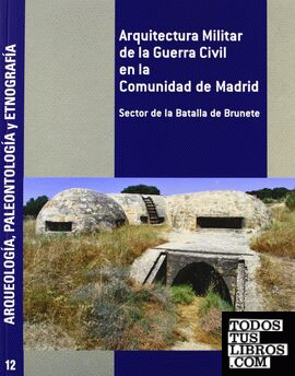Arquitectura militar de la Guerra Civil en la Comunidad de Madrid