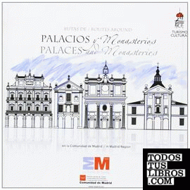 Rutas de palacios y monasterios en la Comunidad de Madrid