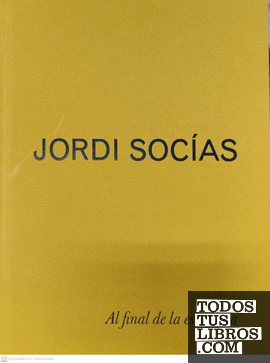 Jordi Socías. Al final de la escapada