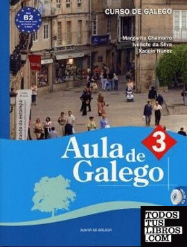 AULA DE GALEGO 3 (CURSO DE GALEGO) CON CD