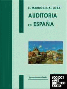 El marco legal de la auditoría en España