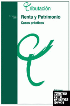 Renta y patrimonio. Casos prácticos, 2006