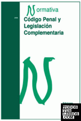 Código penal y legislación complementaria, normativa 2006