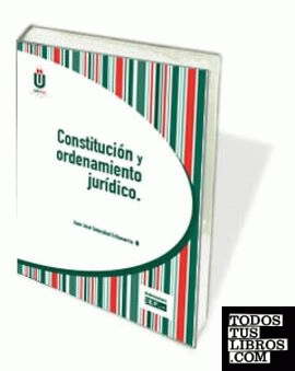 Constitución y ordenamiento jurídico