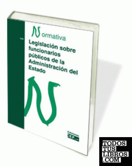 LEGISLACIÓN SOBRE FUNCIONARIOS PÚBLICOS DE LA ADMINISTRACIÓN DEL ESTADO. NORMATIVA 2012