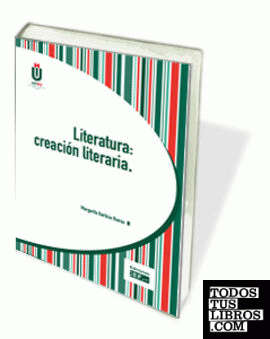 LITERATURA:CREACIÓN LITERARIA