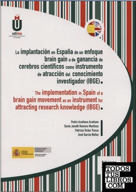 La implantación en España de un enfoque brain gain o de ganancia de cerebros científicos (IBGE)
