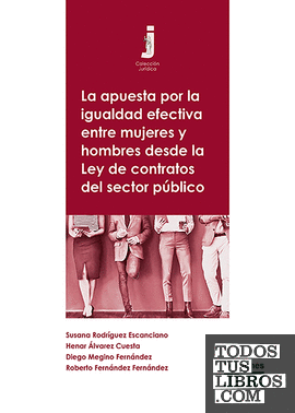 La apuesta por la igualdad efectiva entre mujeres y hombres desde la Ley de contratos del sector público