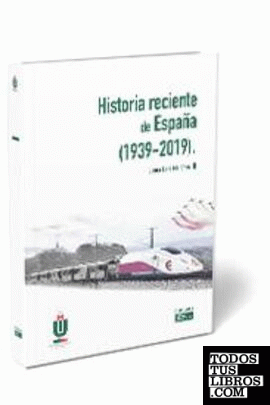 Historia reciente de España (1939-2019)