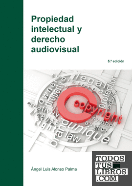 Propiedad intelectual y derecho audiovisual