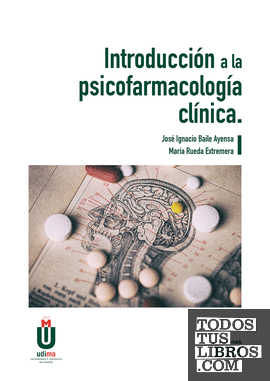 Introducción a la psicofarmacología clínica