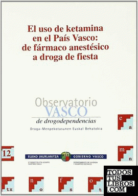 El uso de la ketamina en el País Vasco
