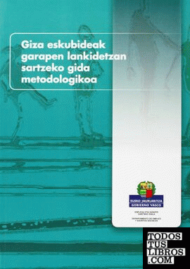 Giza eskubideak garapen lankidetzan sarzeko gida metodologikoa = Guía metodológica para la incorpración de los derechos humanos en la cooperación al desarrollo