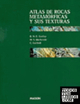 Atlas de rocas metamórficas y sus texturas