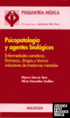 Psicopatología y agentes biológicos