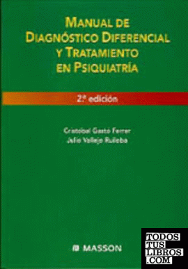 Manual de diagnóstico diferencial y de tratamiento en psiquiatría