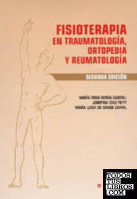 FISIOTERAPIA en traumatología, ortopedia y reumatología