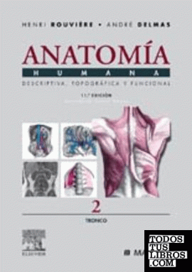 Anatomía Humana Descriptiva, topográfica y funcional. Tomo 2. Tronco