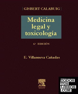 GISBERT CALABUIG. Medicina legal y toxicología