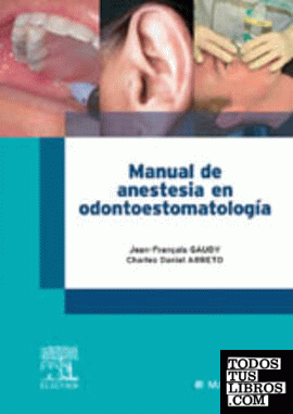 Manual de anestesia en odontoestomatología