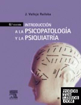 Introducción a la psicopatología y la psiquiatría