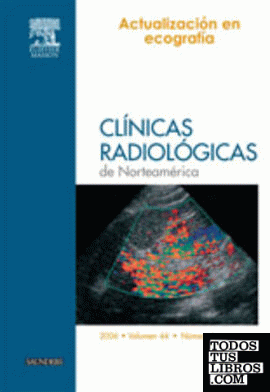 Clínicas Radiológicas de Norteamérica 2006, nº 6: Actualización en ecografía