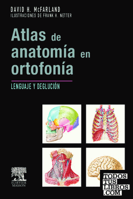 Atlas de anatomía en ortofonía