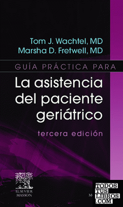 Guía práctica para la asistencia del paciente geriátrico