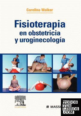 Fisioterapia en obstetricia y uroginecología