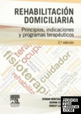 Rehabilitación domiciliaria  (2ª ed.)