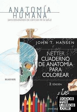 Lote Netter. Cuaderno anatomía para colorear + Suárez Quintanilla. Anatomía para