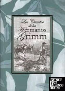 LOS CUENTOS DE LOS HERMANOS GRIMM