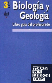 Biología y Geología 3º ESO. Libro guía del profesorado.