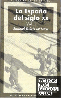 La España del siglo XX (3 volúmenes)