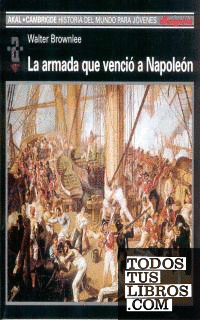 La Armada que venció a Napoleón