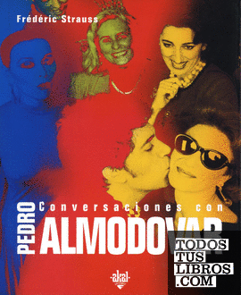 Conversaciones con Pedro Almodóvar