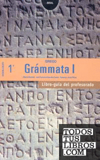 Griego 1º Bachillerato Grámmata. Libro guía del profesorado