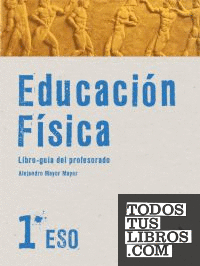 Educación Física 1º ESO. Libro del profesor + CD