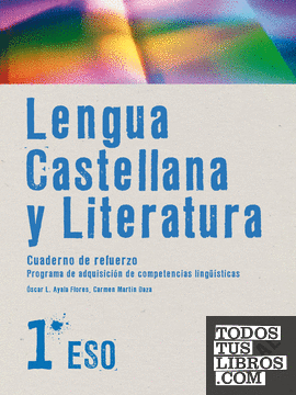 Lengua Castellana y Literatura 1º ESO. Cuaderno de refuerzo