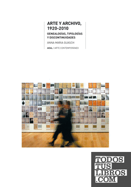 Arte y archivo, 1920-2010