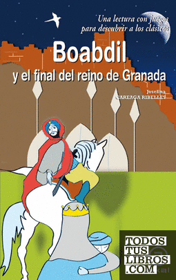 Boabdil y el final del reino de Granada