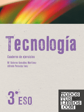 Tecnología 3º ESO. Cuaderno de ejercicios