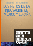 Los retos de la innovación en México y España